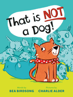 cover image of That Is Not a Dog!
